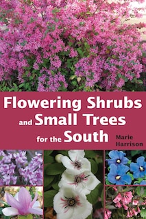 Couverture_Flowering Shrubs and Small Trees for the South