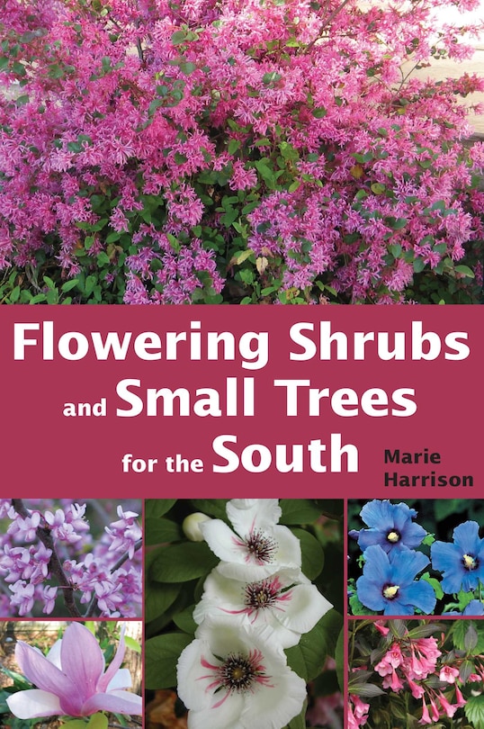 Couverture_Flowering Shrubs and Small Trees for the South