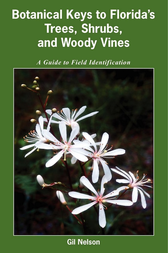 Front cover_Botanical Keys to Florida's Trees, Shrubs, and Woody Vines