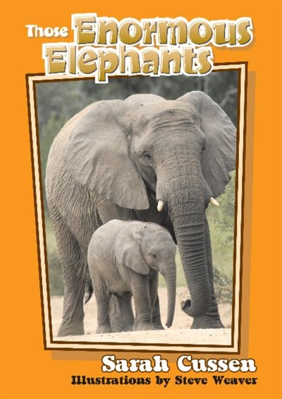 Front cover_Those Enormous Elephants