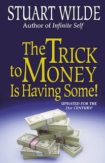 Couverture_The Trick to Money Is Having Some