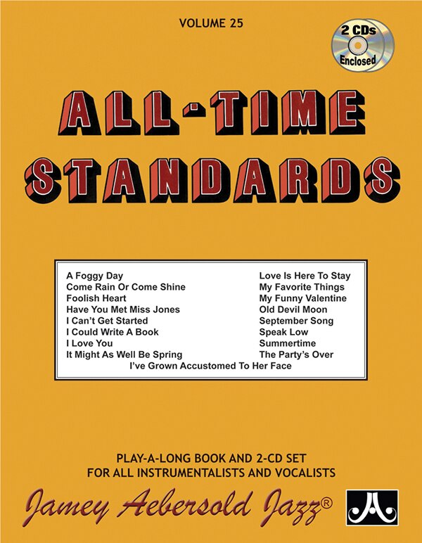 Front cover_Jamey Aebersold Jazz -- All-Time Standards, Vol 25