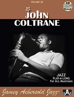 Front cover_Jamey Aebersold Jazz -- John Coltrane, Vol 28