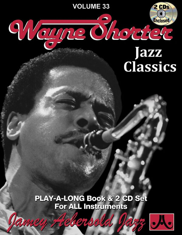 Front cover_Jamey Aebersold Jazz -- Wayne Shorter, Vol 33