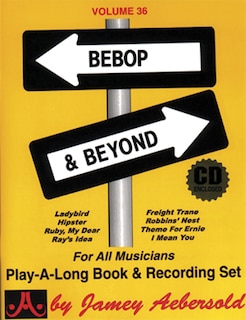 Couverture_Jamey Aebersold Jazz -- Bebop & Beyond, Vol 36
