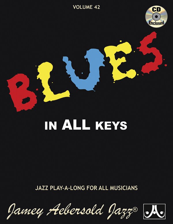 Couverture_Jamey Aebersold Jazz -- Blues in All Keys, Vol 42