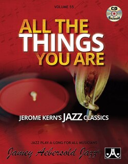 Front cover_Jamey Aebersold Jazz -- All the Things You Are, Vol 55