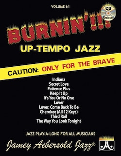 Couverture_Jamey Aebersold Jazz -- Burnin'!!! Up-Tempo Jazz, Vol 61