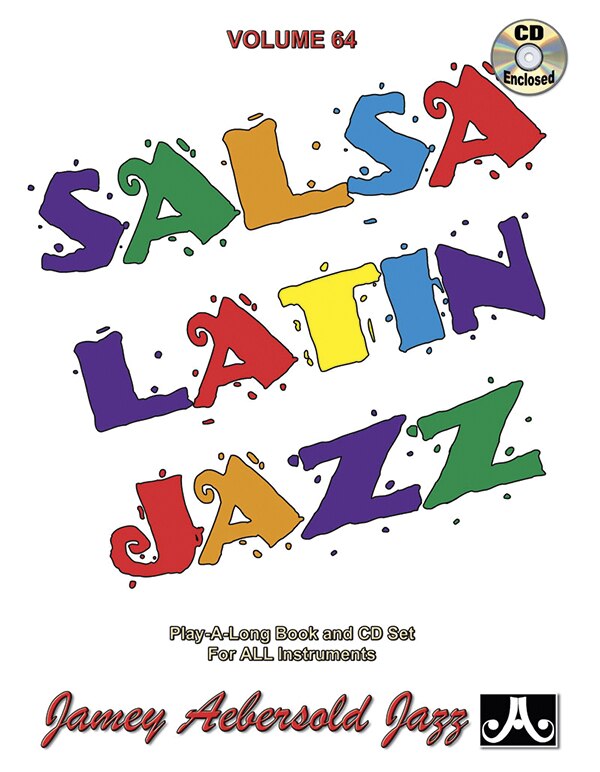 Jamey Aebersold Jazz -- Salsa Latin Jazz, Vol 64: Book & Online Audio