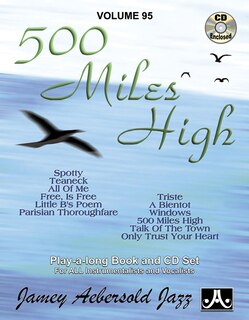 Couverture_Jamey Aebersold Jazz -- 500 Miles High, Vol 95