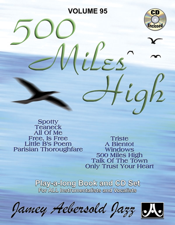 Couverture_Jamey Aebersold Jazz -- 500 Miles High, Vol 95