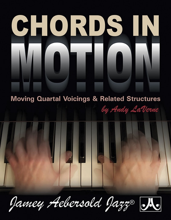 Chords in Motion: Moving Quartal Voicings & Related Structures, Spiral-Bound Book