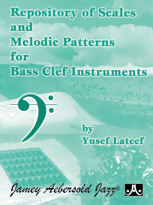 Repository Of Scales And Melodic Patterns: Bass Clef Edition