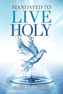 Front cover_Mandated to Live Holy