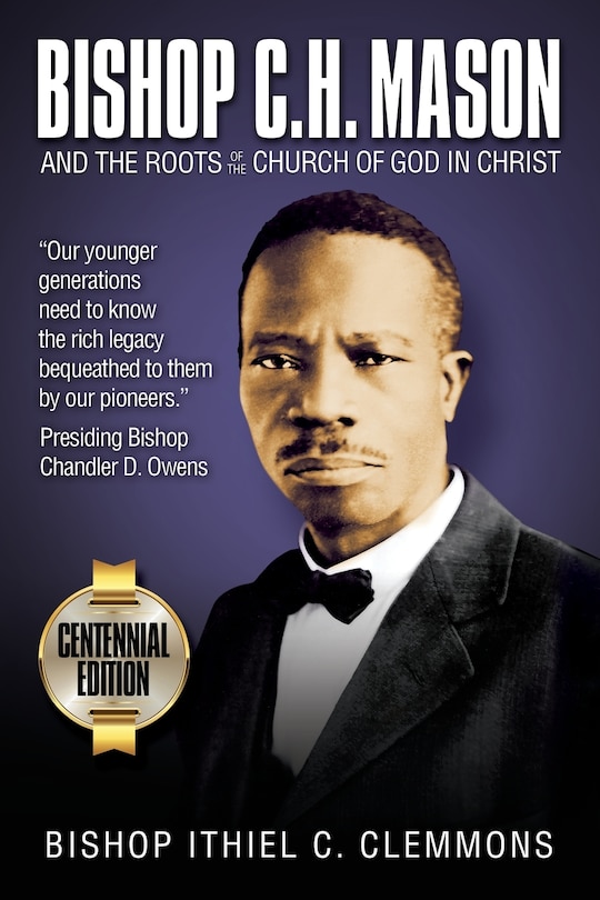 Couverture_Bishop C. H. Mason and the Roots of the Church of God in Christ