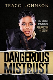 Front cover_Dangerous Mistrust