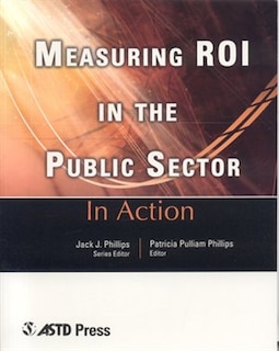 Measuring ROI in the Public Sector: In Action Case Study Series