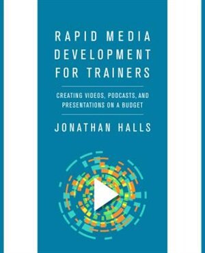 Front cover_Rapid Media Development For Trainers