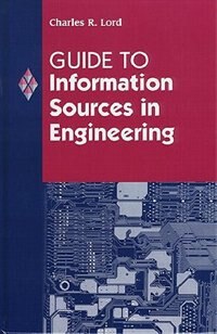 Guide To Information Sources In Engineering