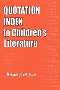 Quotation Index To Children's Literature