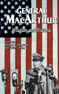 Couverture_General Macarthur Wisdom And Visions