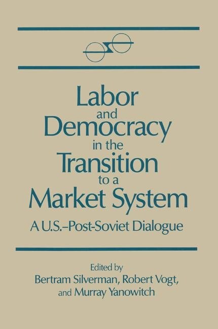 Couverture_Labor and Democracy in the Transition to a Market System