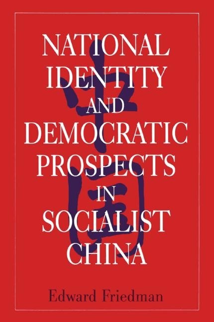 Couverture_National Identity And Democratic Prospects In Socialist China