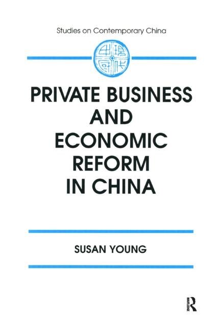 Couverture_Private Business And Economic Reform In China