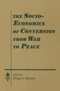 Couverture_The Socio-economics of Conversion from War to Peace