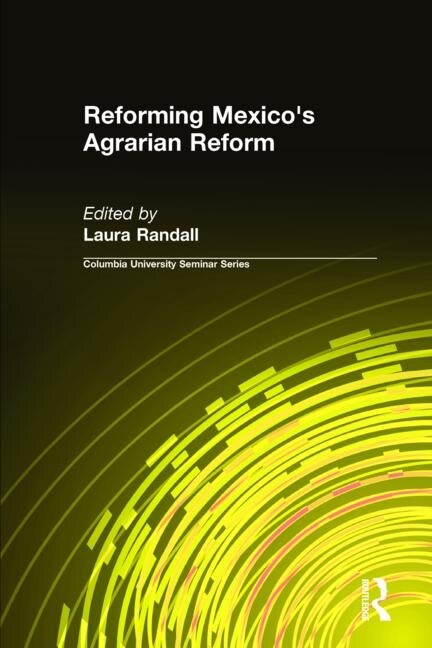 Front cover_Reforming Mexico's Agrarian Reform