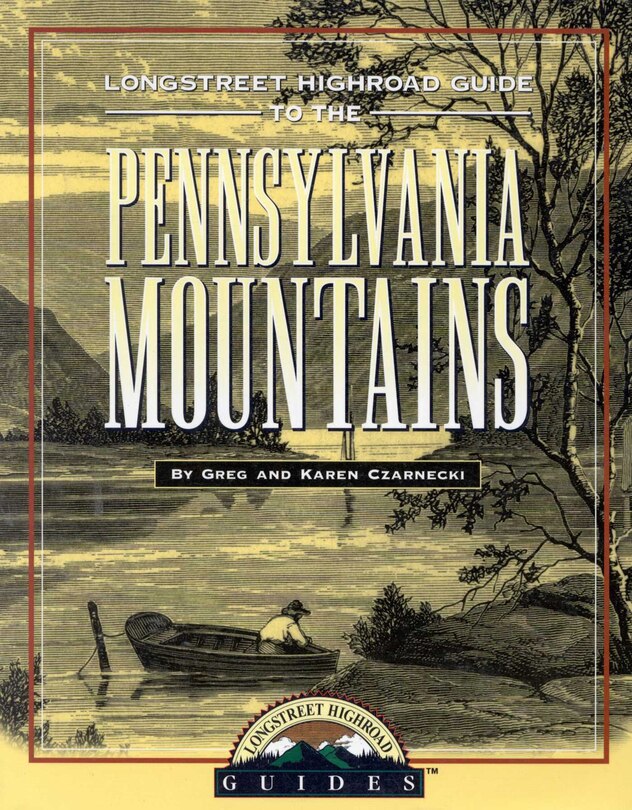 Couverture_Longstreet Highroad Guide To The Pennsylvania Mountains
