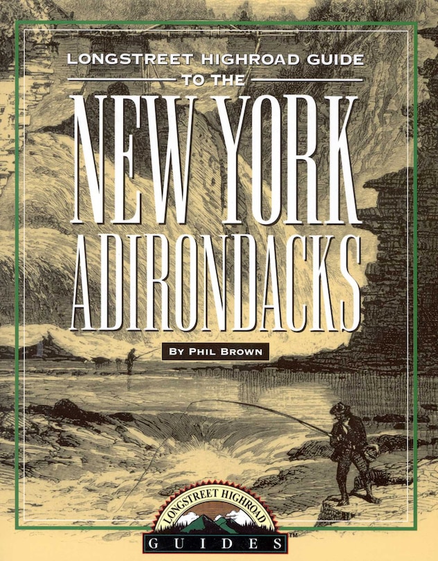 Couverture_Longstreet Highroad Guide To The New York Adirondacks