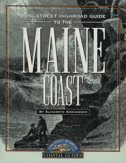 Front cover_Longstreet Highroad Guide To The Maine Coast