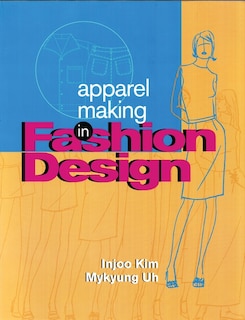 Front cover_Apparel Making In Fashion Design