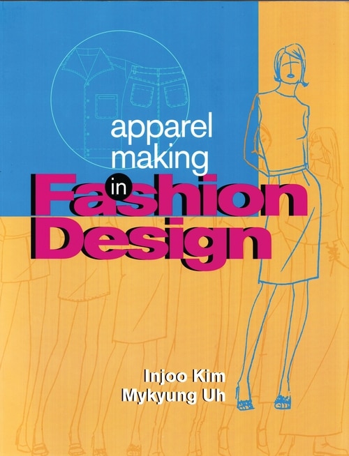 Front cover_Apparel Making In Fashion Design
