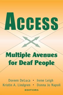 Access: Multiple Avenues For Deaf People