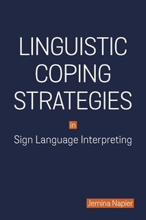 Couverture_Linguistic Coping Strategies In Sign Language Interpreting