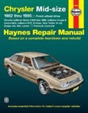 Haynes Chrysler Mid-Size Cars Repair Manual, 1982-1995