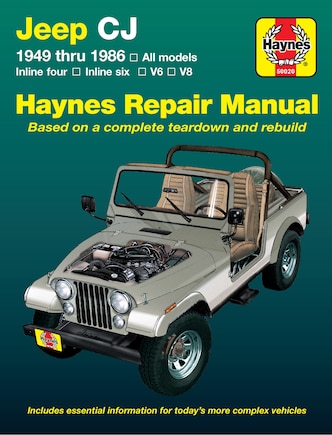 Jeep Cj 1949 Thru 1986 All Models, Inline Four, Inline Six, V6 & V8 Haynes Repair Manual: All models