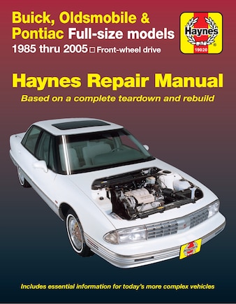 Buick, Oldsmobile & Pontiac Full-size Models 1985 Thru 2005 Haynes Repair Manual: Front-wheel drive