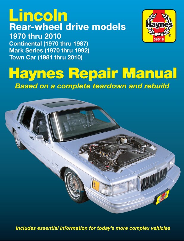 Front cover_Lincoln Rear Wheel Drive Models, Continental, Mark Series, Town Car 1970 Thru 2005 Haynes Repair Manual