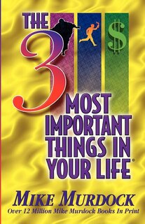 Front cover_The 3 Most Important Things In Your Life