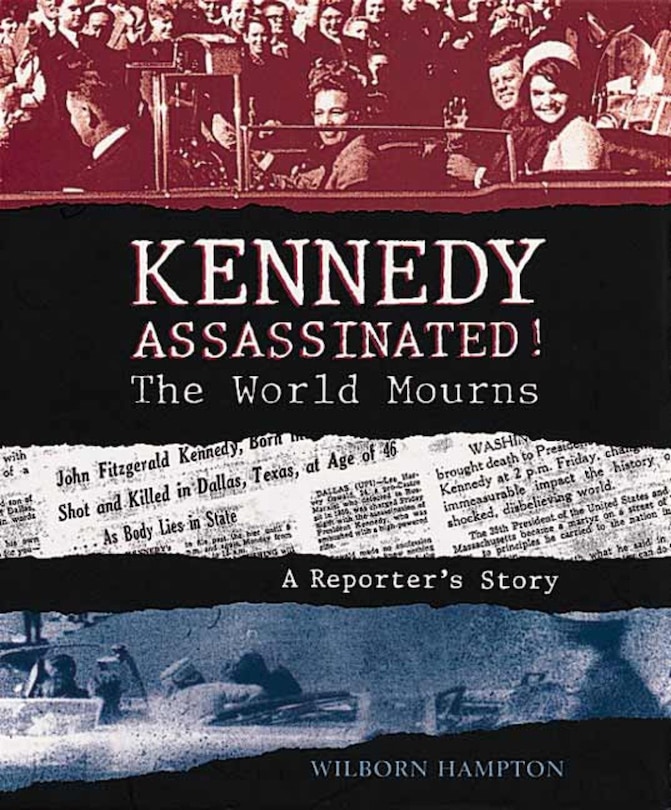 Couverture_Kennedy Assassinated! The World Mourns