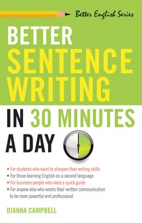 Front cover_Better Sentence Writing In 30 Minutes A Day
