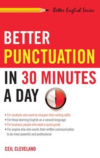 Front cover_Better Punctuation In 30 Minutes A Day