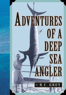 Front cover_Adventures of a Deep Sea Angler