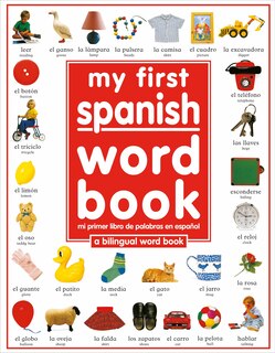 Couverture_My First Spanish Word Book / Mi Primer Libro De Palabras EnEspanol