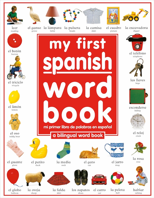 Couverture_My First Spanish Word Book / Mi Primer Libro De Palabras EnEspanol