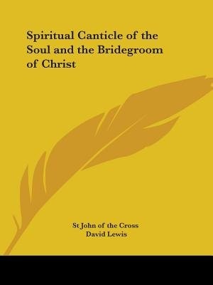 Front cover_Spiritual Canticle of the Soul and the Bridegroom of Christ