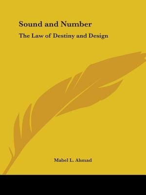 Sound and Number: The Law of Destiny and Design